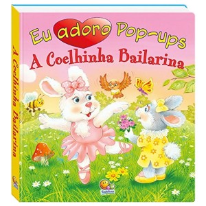 Livro Eu adoro pop-ups! A coelhinha bailarina