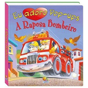 Livro Eu adoro Pop-ups! A Raposa Bombeiro
