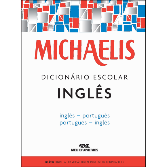 Dicionário Escolar Inglês - Michaelis